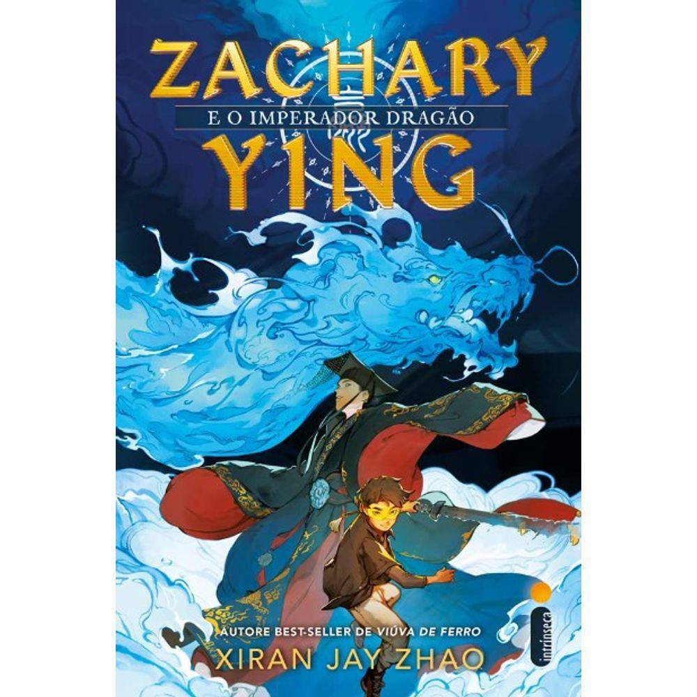 Zachary Ying E O Imperador Dragao (Zachary Ying Vol. 1)