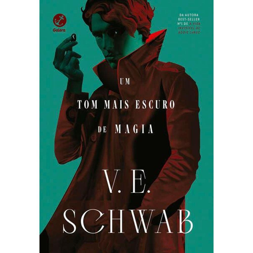 Um Tom Mais Escuro de Magia (Vol. 1 Os Tons de Magia)