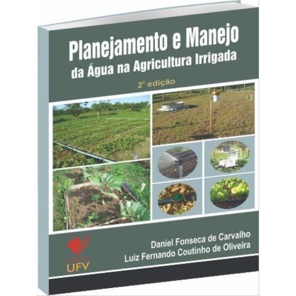 Planejamento E Manejo Da Água Na Agricultura Irrigada