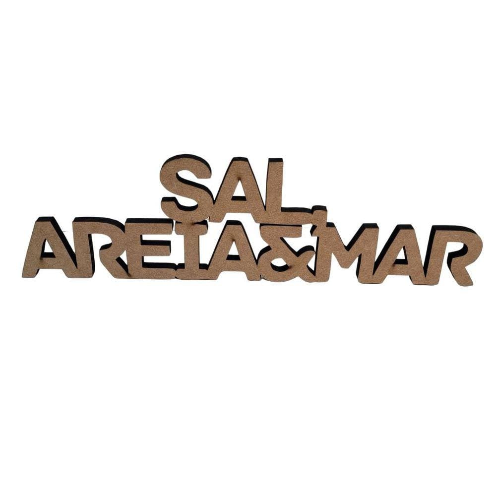 Frase Sal, Areia e Mar Enfeite Bancada 38cm - Jeito Próprio Artesanato