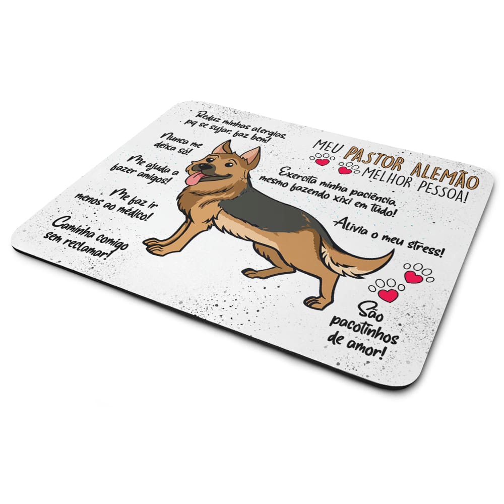 Mouse Pad Dog - Meu Pastor Alemão, melhor pessoa!