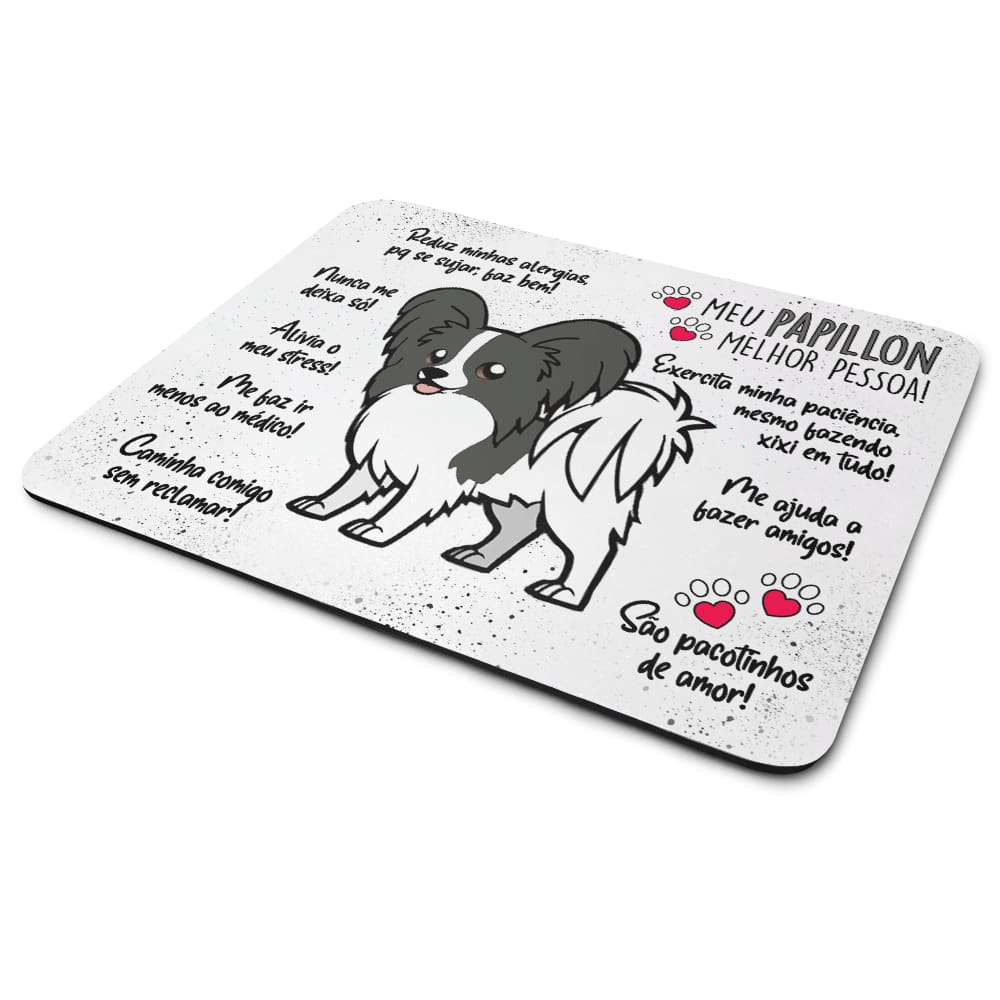 Mouse Pad Dog - Meu Papillon, melhor pessoa! M2
