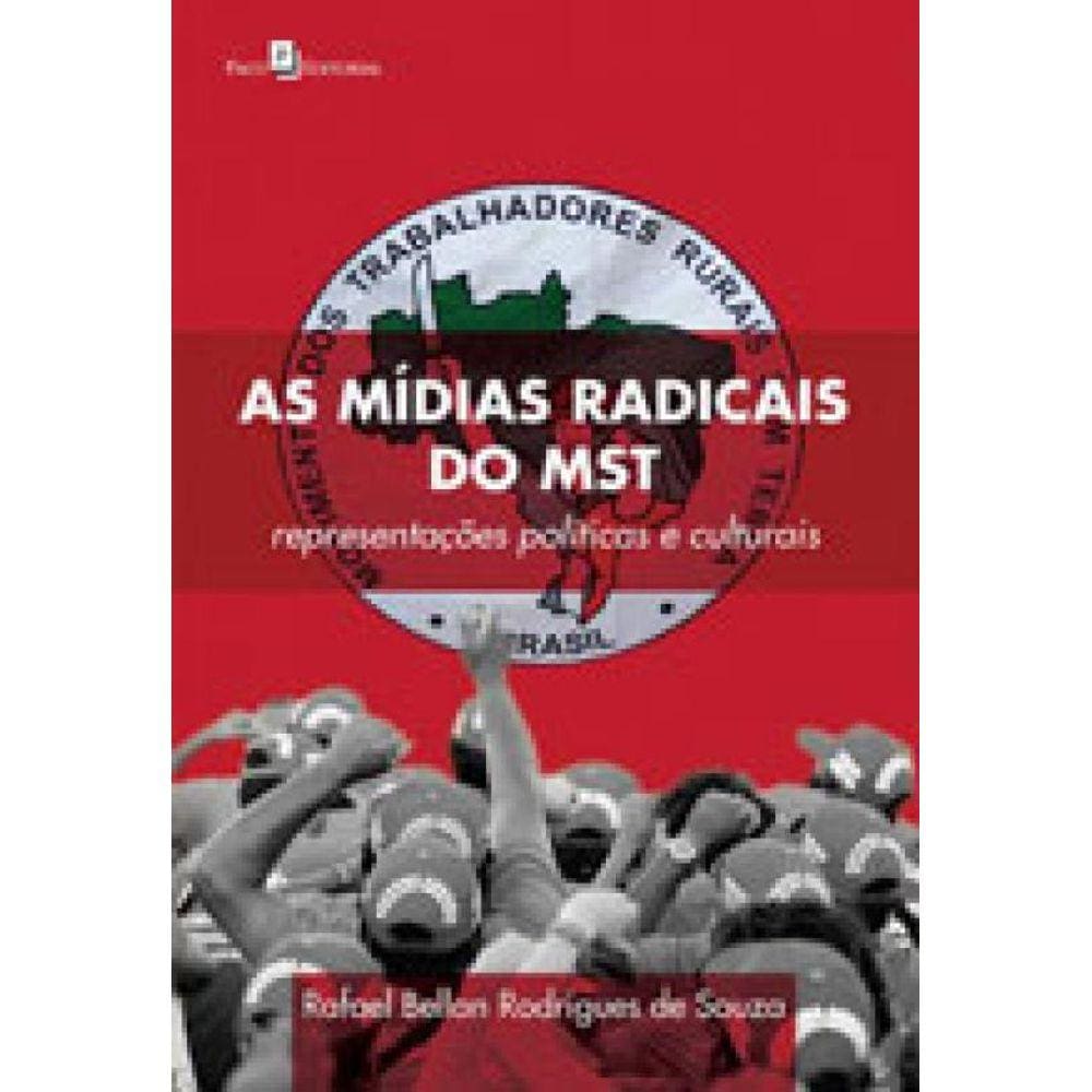As Mídias Radicais Do Mst