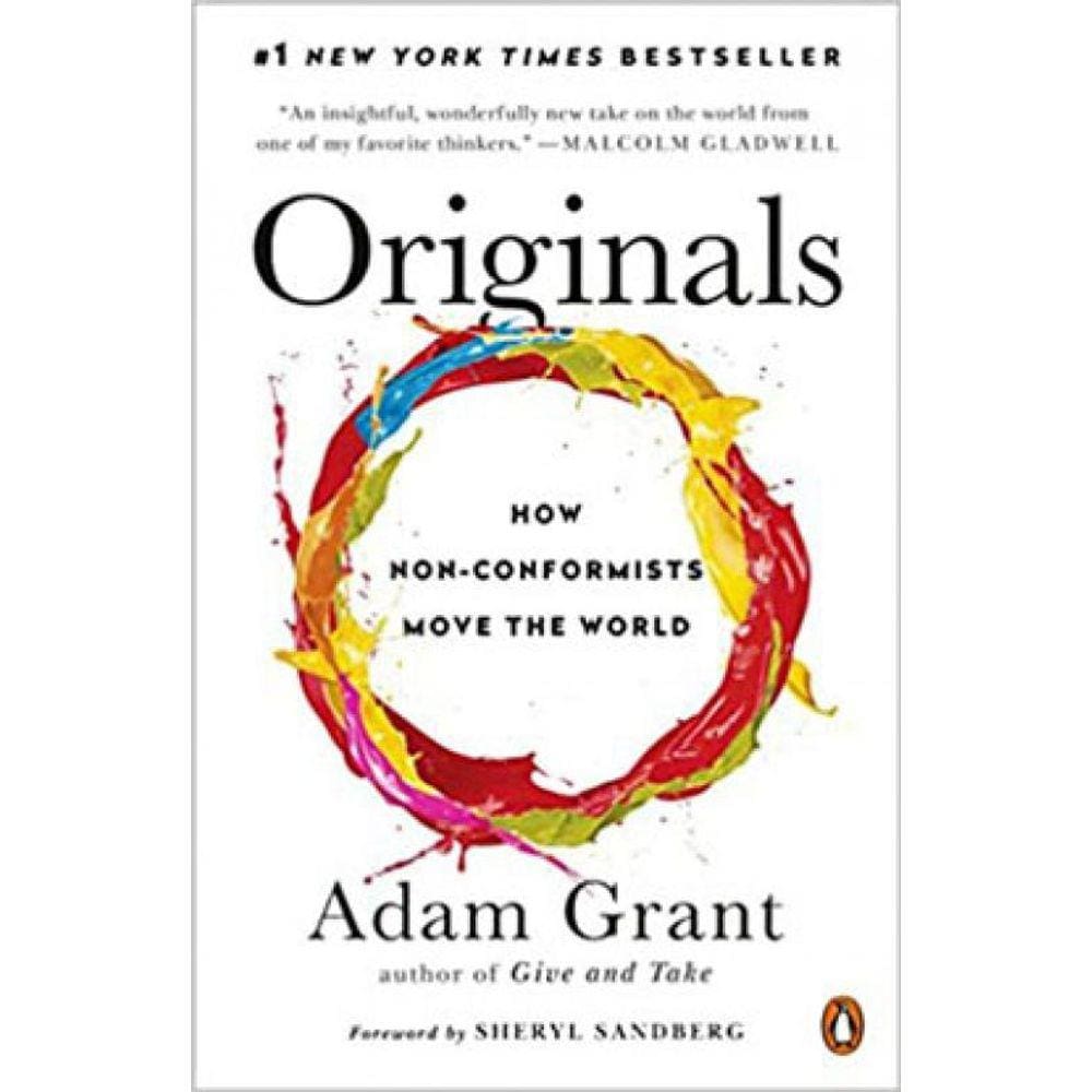 Originals - How Non-Conformists Move The World