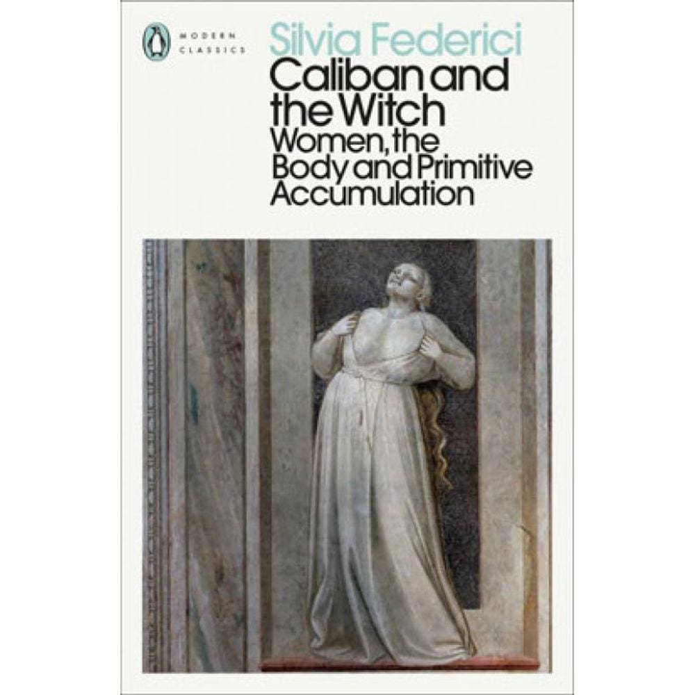Caliban And The Witch