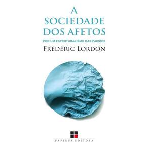 A Sociedade Dos Afetos