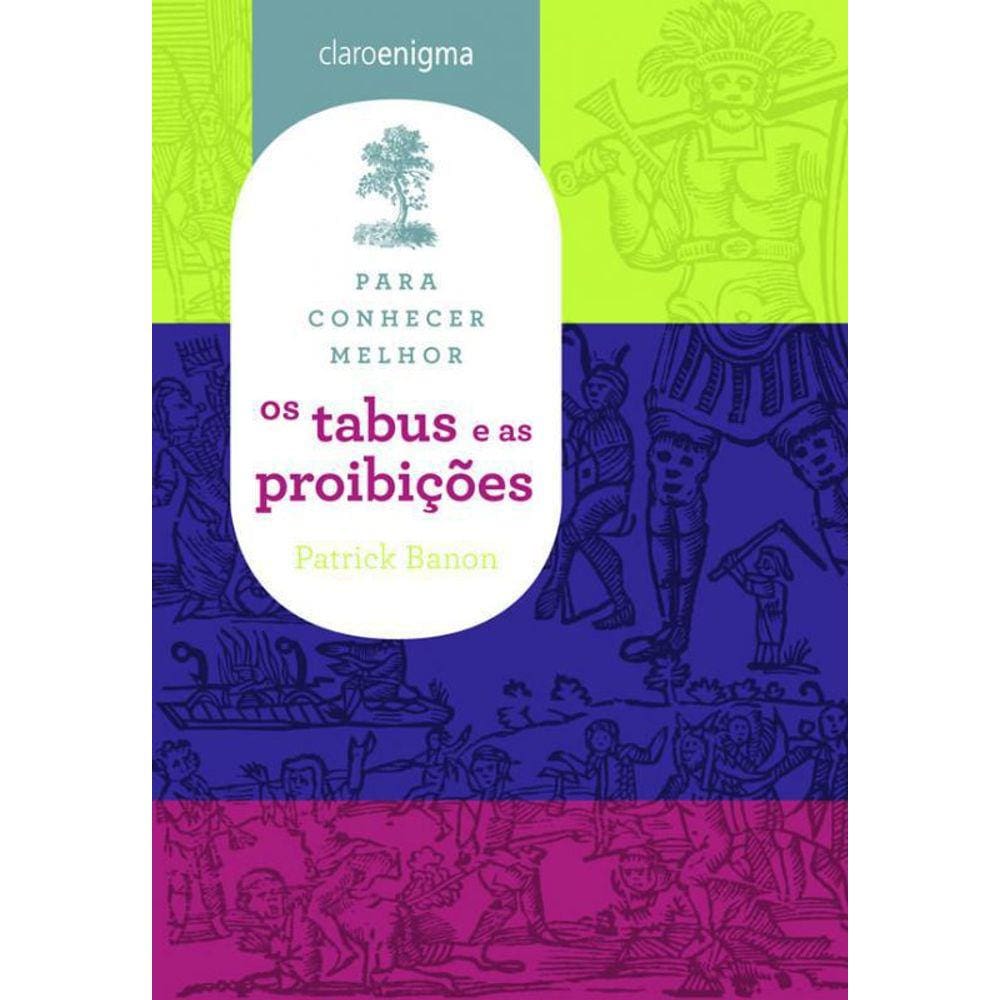 Livro Para Conhecer Melhor Os Tabus E As Proibicoes