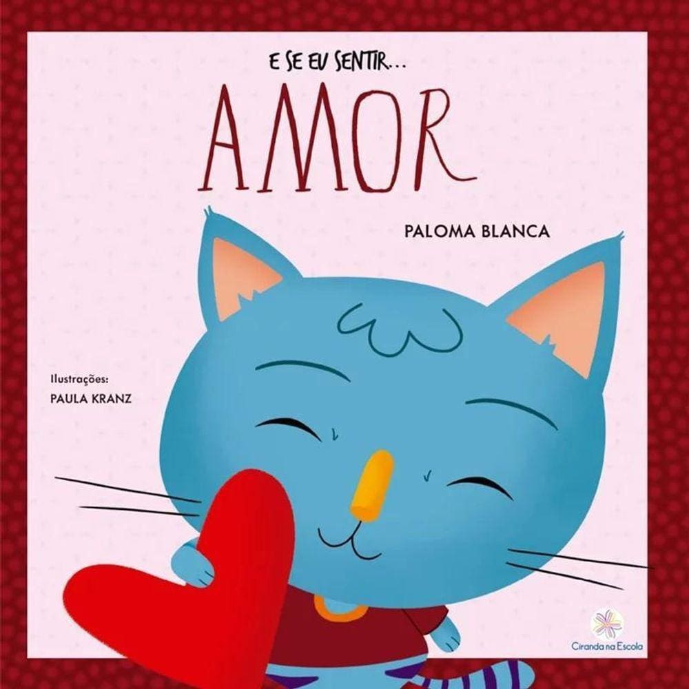 Livro Amor Transborda - Ciranda na Escola - 9786553840669