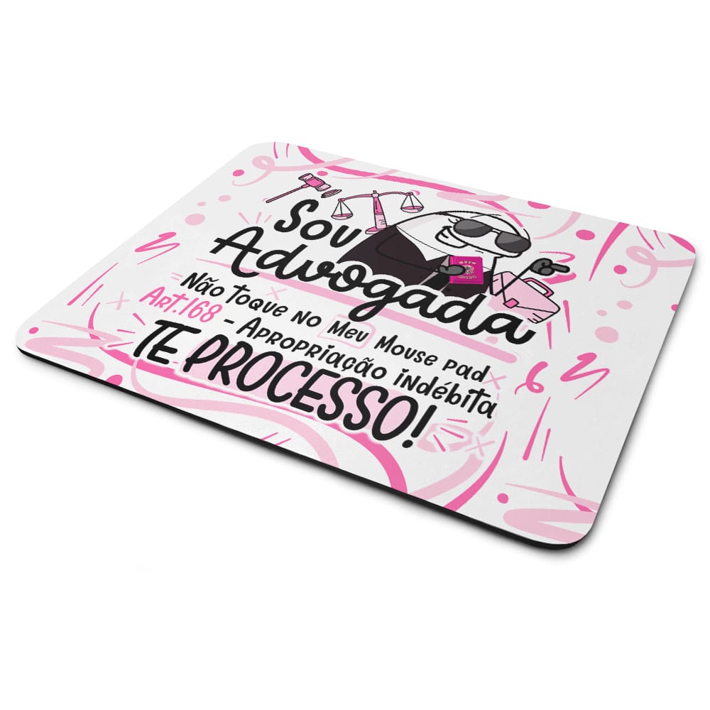 Mouse Pad Profissões - Sou advogada! Emborrachado