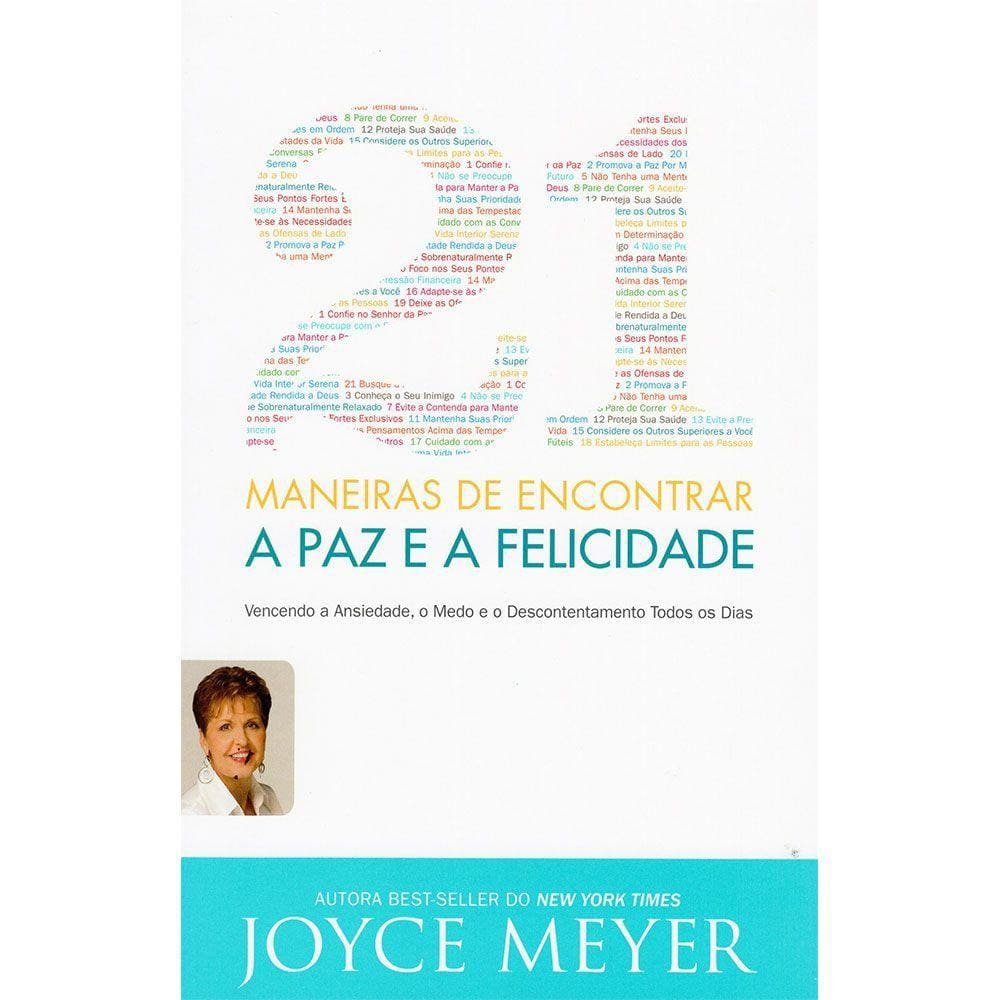 21 Maneiras Encontrar a Paz e Felicidade