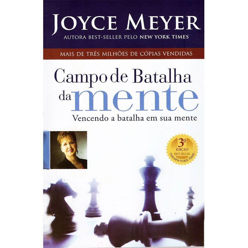 Campo De Batalha Da Mente: Vencendo A Batalha Em Sua Mente