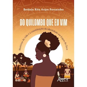 Do Quilombo Que Eu Vim