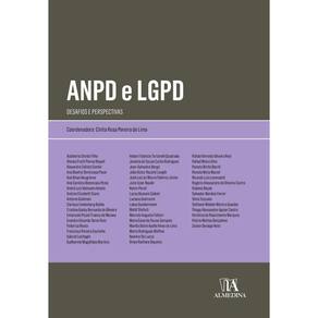 ANPD e LGPD -  desafios e perspectivas
