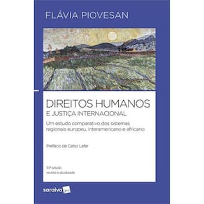 Direitos humanos e justiça internacional - 10ª edição 2024