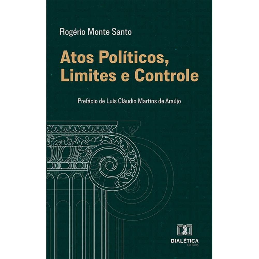 Atos Políticos, Limites e Controle