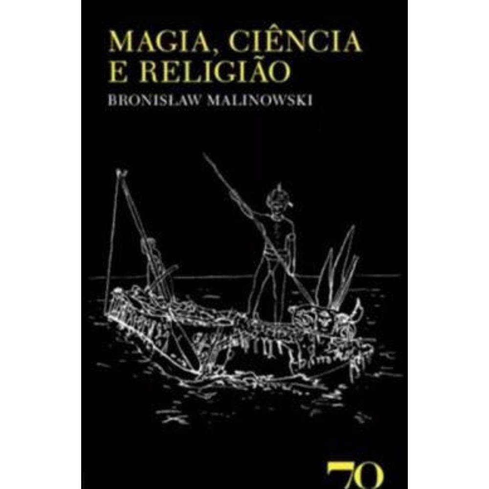 Magia, Ciência e Religião