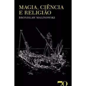 Magia, Ciência e Religião