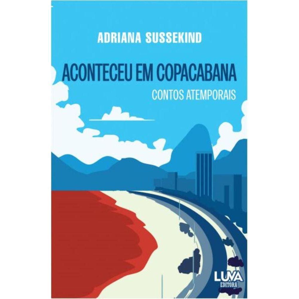 Aconteceu em Copacabana: Relatos de filhos e netos de judeus do Leste Europeu