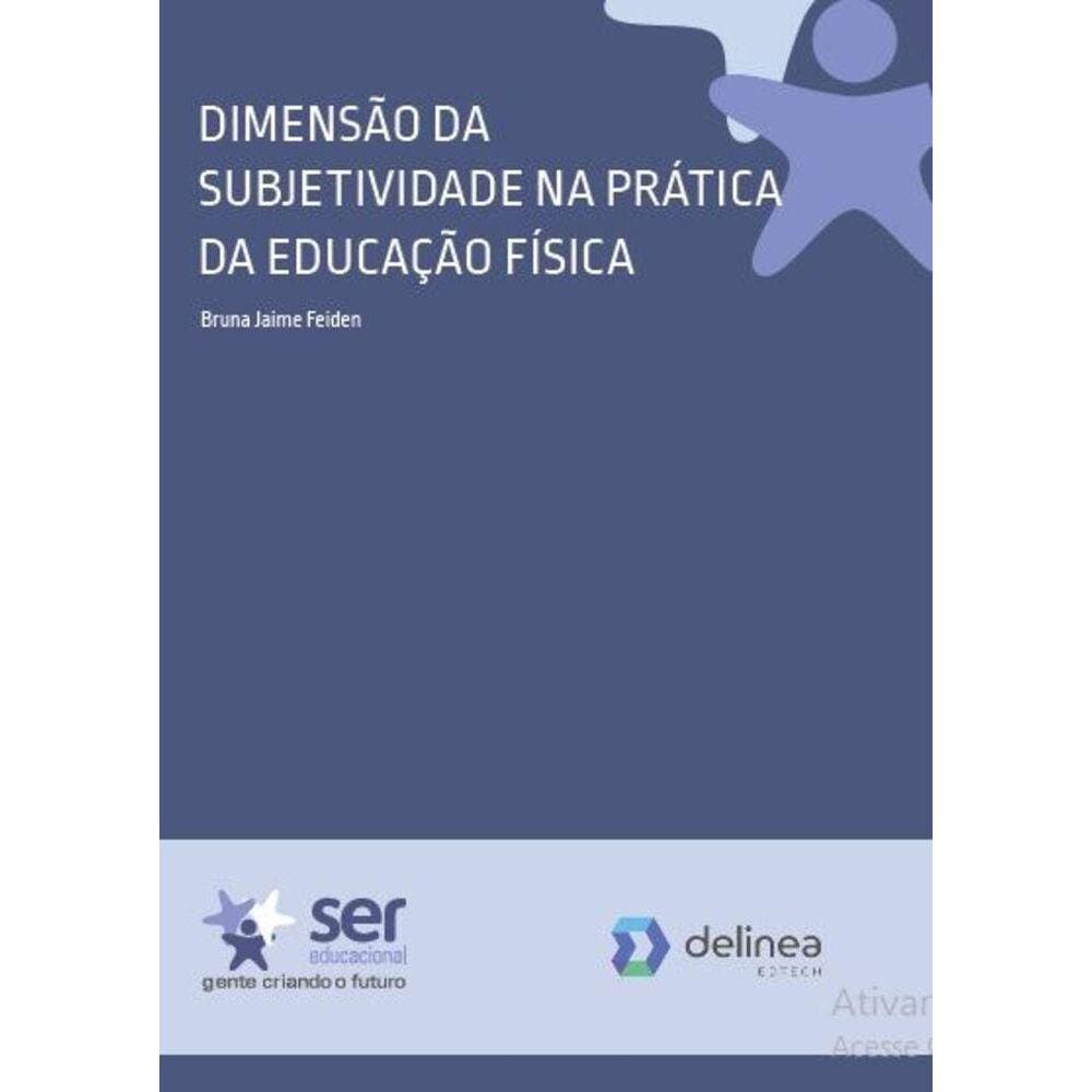 Dimensão da Subjetividade na Prática da Educação Física