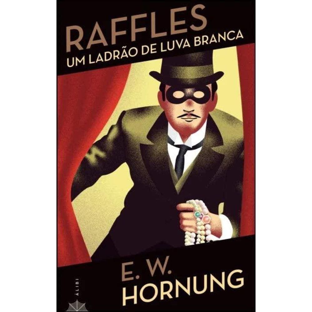 Raffles - Um Ladrão de Luva Branca