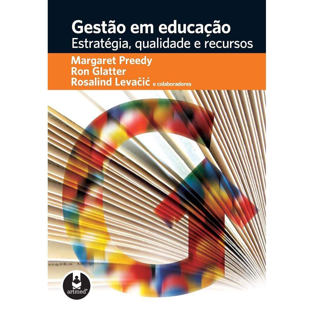 Gestao Em Educacao - Estrategia, Qualidade E Recur