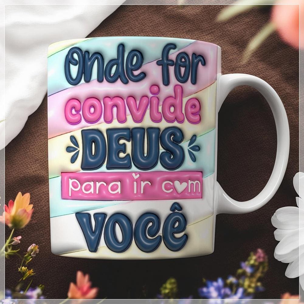 Caneca Estampada Onde for Convide Deus