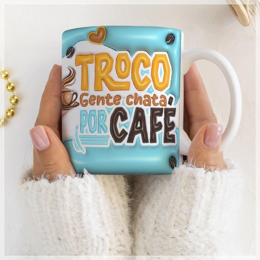 Caneca Estampada Troco Gente Chata por Café