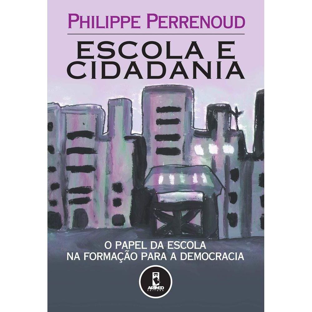 Escola E Cidadania O Papel Da Escola Na Formacao