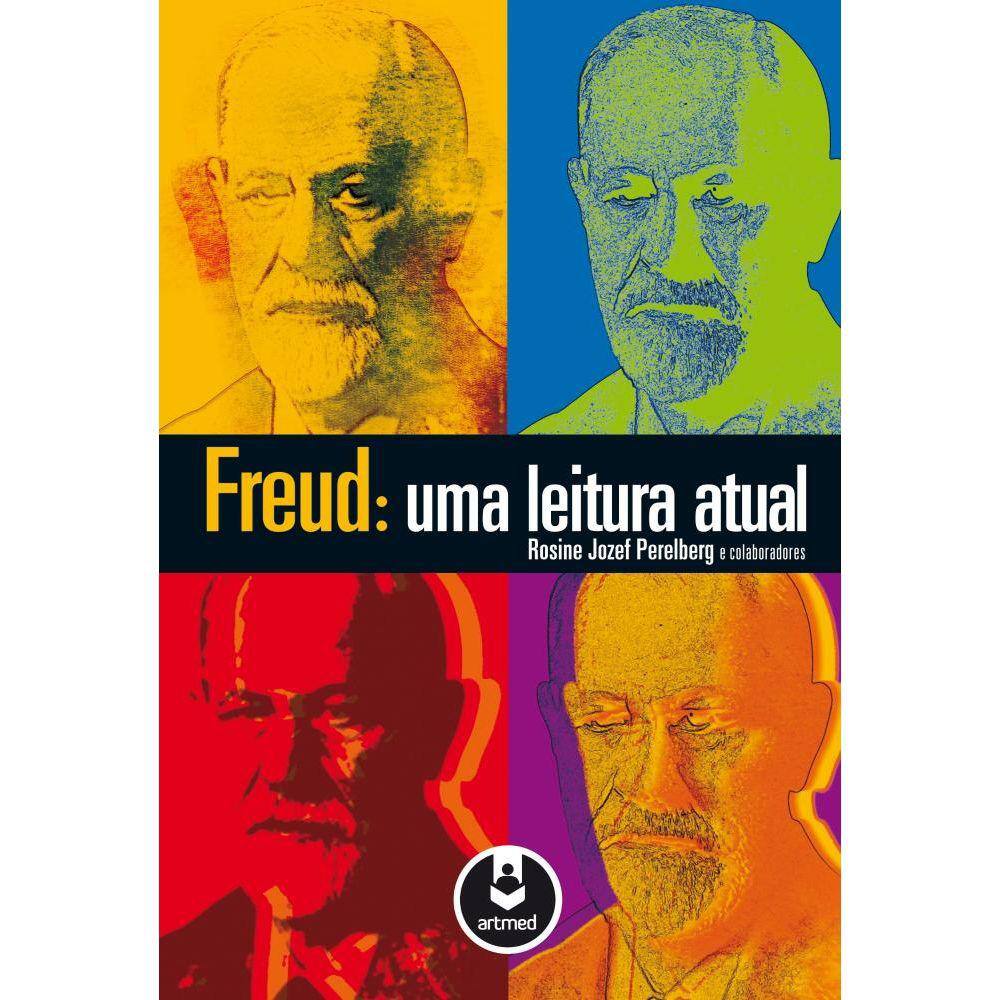 Freud:Uma Leitura Atual