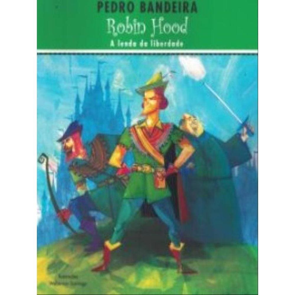 Robin Hood A Lenda Da Liberdade