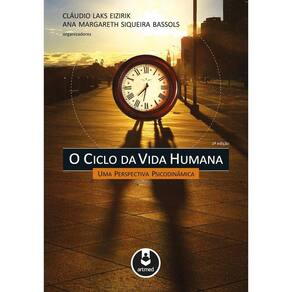 O Ciclo Da Vida Humana 2Ed.