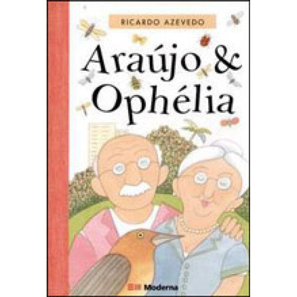 Araujo E Ophelia