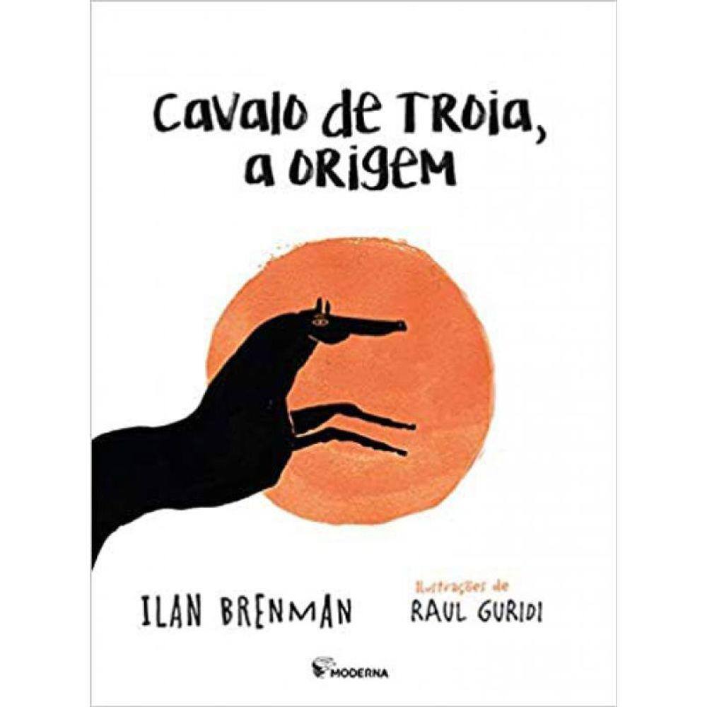 Cavalo De Troia A Origem
