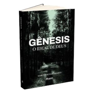 Livro Gênesis: O Ideal de Deus - Estudos e Leitura