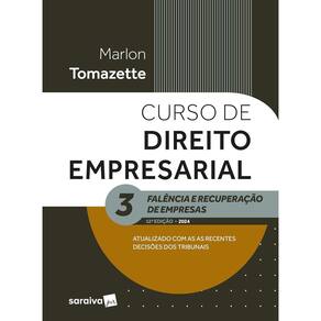 Curso de Direito Empresarial V. 3 - Falência Recuperação 12ª