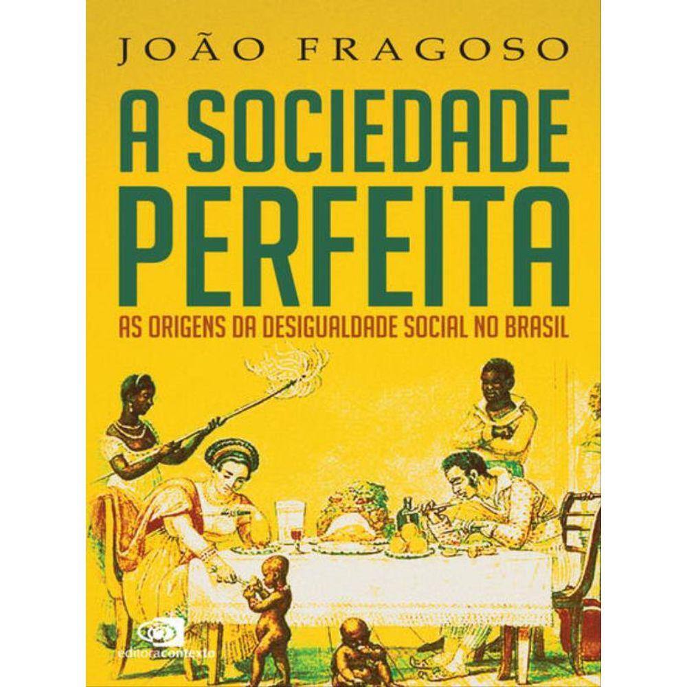 A Sociedade Perfeita