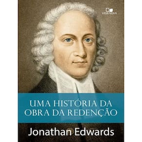 Uma História Da Obra Da Redenção