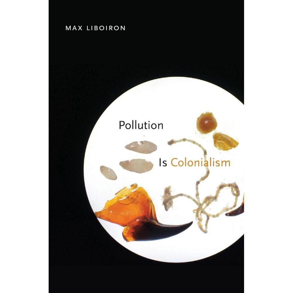 Pollution Is Colonialism