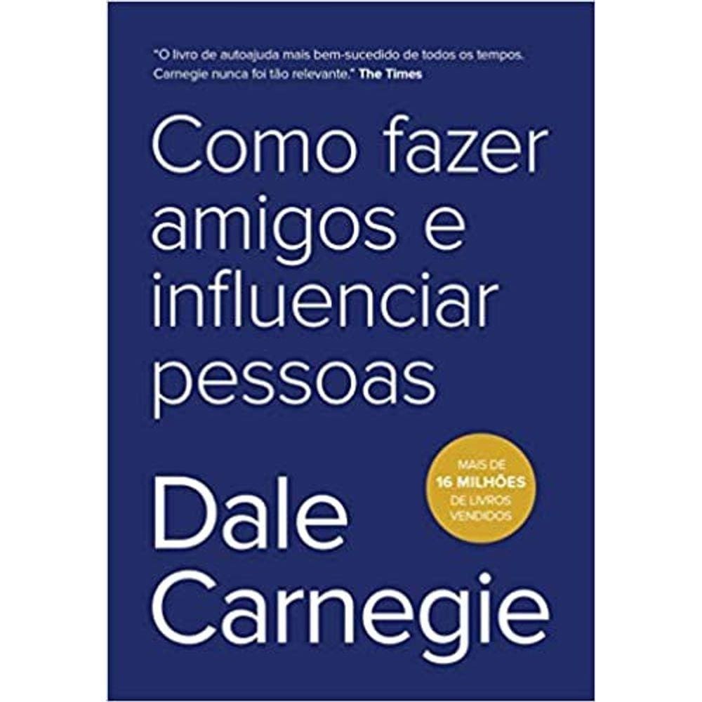 Como Fazer Amigos E Influenciar Pessoas