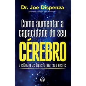 COMO AUMENTAR A CAPACIDADE DO SEU CéREBRO