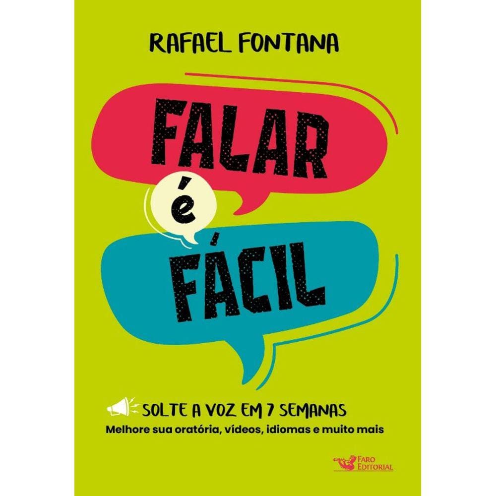Falar E Facil: Solte A Voz Em 7 Semanas