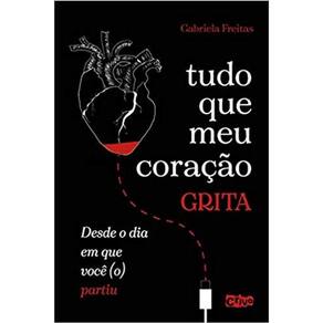 Tudo Que Meu C. Grita D. O D. Em Que V. (O) Partiu