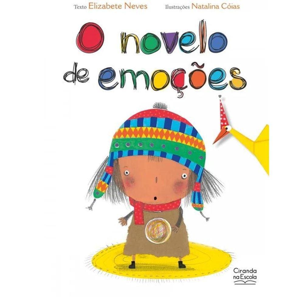 Literatura Infantil - O Novelo De Emoções - Capa Dura