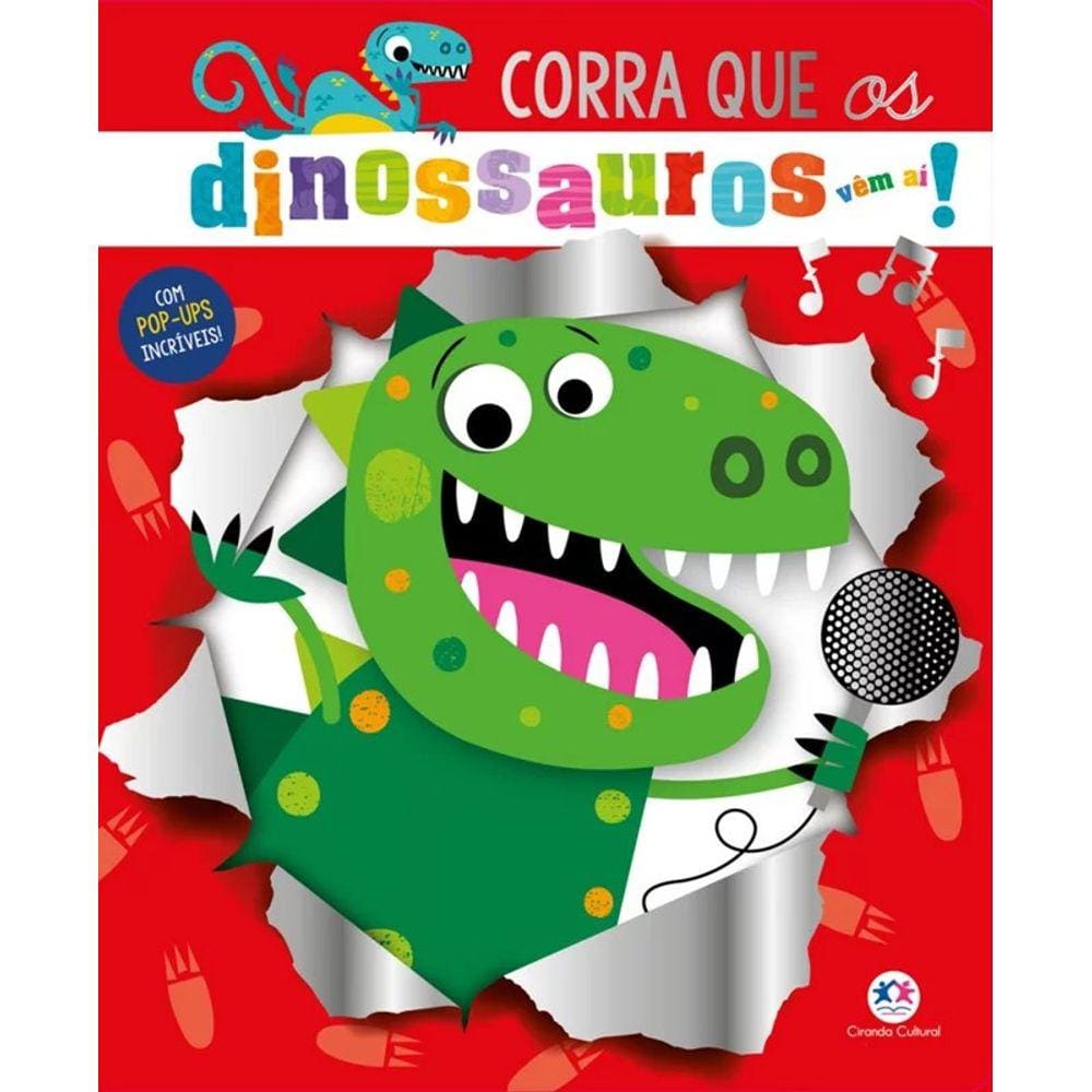 Pop-Up - Cuidado - Corra Que os Dinossauros Vêm Aí