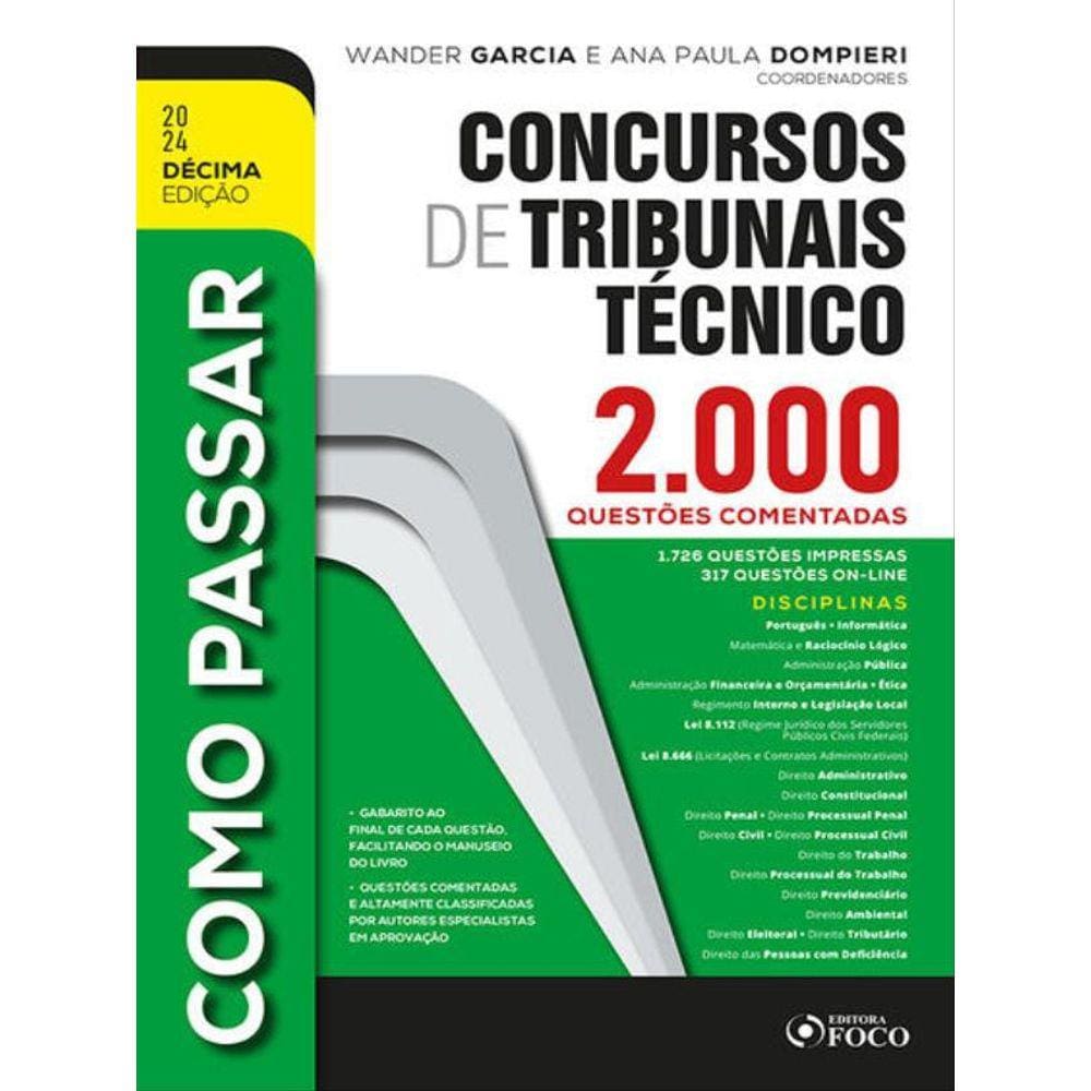 Como Passar Em Concursos De Tribunais Técnicos - Nível Médio-2.000 Questões Comentadas 10ª Ed - 2024