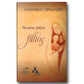Livro Novena Pelos Filhos Canção Nova Flavia Borlot E Camila