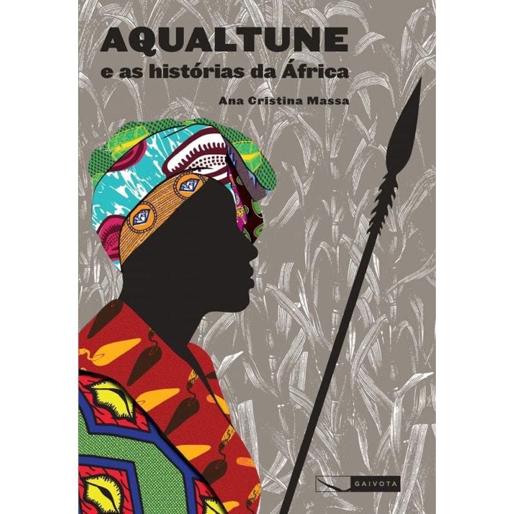 Aqualtune E As Historias Da Africa