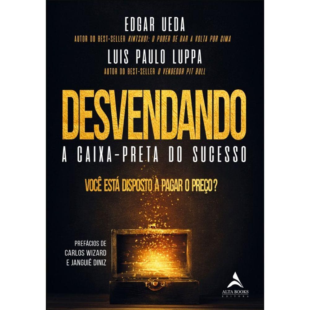 Desvendando A Caixa - Preta Do Sucesso