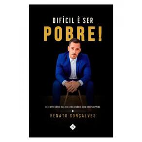 Difícil É Ser Pobre!