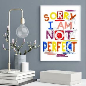 Quadro Sorry I Am Not Perfect 33X24Cm - Com Vidro